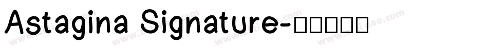 Astagina Signature字体转换